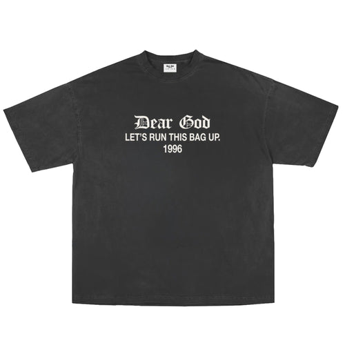 LET'S RUN THIS BAG UP. TEE